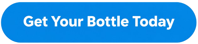 Get Your Bottle Today