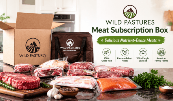 Wild Pastures Meat Subscription Box Reviews
